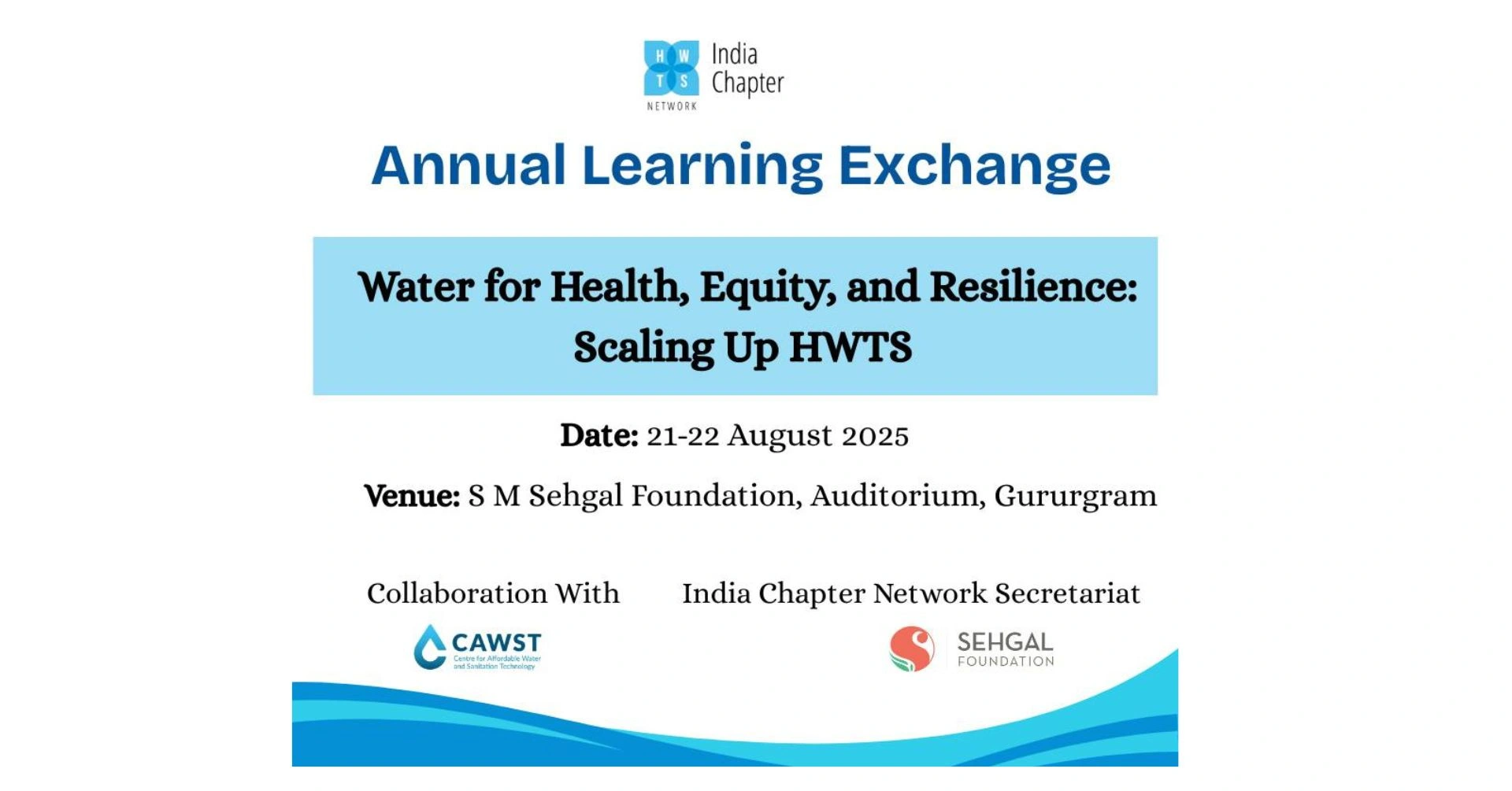 6th Annual Learning Exchange of the Household Water Treatment and Safe Storage HWTS Network India Chapter